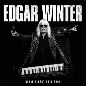 Edgar Winter – Royal Albert Hall 2004 LP (Silver Vinyl)