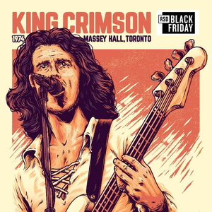 King Crimson – 1974 Massey Hall, Toronto 2LP