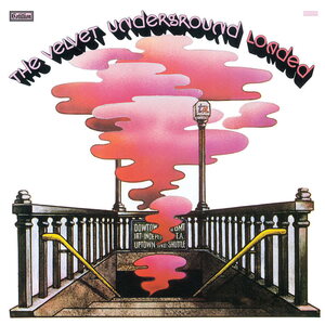 Velvet Underground – Loaded LP (Crystal Clear Vinyl)