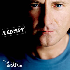 Phil Collins – Testify 2LP