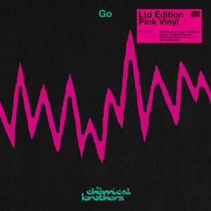 Chemical Brothers – Go 12" (Pink Vinyl)