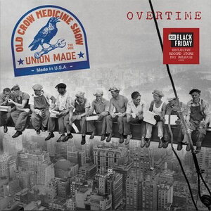 Old Crow Medicine Show – Union Made: Overtime LP (Maroon Vinyl)