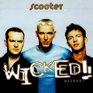 Scooter – Wicked! LP