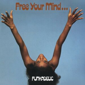 Funkadelic – Free Your Mind And Your Ass Will Follow LP Coloured Vinyl