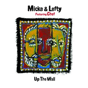 Micke & Lefty Featuring Chef – Up The Wall LP Coloured Vinyl