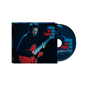 Eric Clapton – Nothing But the Blues CD