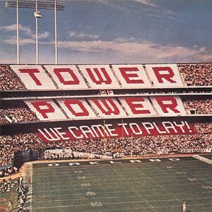 Tower Of Power ‎– We Came To Play CD