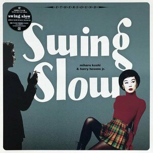 Swing Slow • Miharu Koshi & Harry Hosono Jr. – Swing Slow (2021 Mix) 2LP