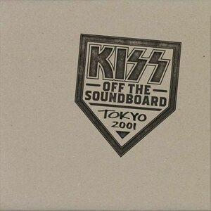 KISS – Off The Soundboard: Tokyo 2001 2CD