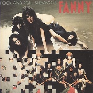 Fanny ‎– Rock And Roll Survivors CD