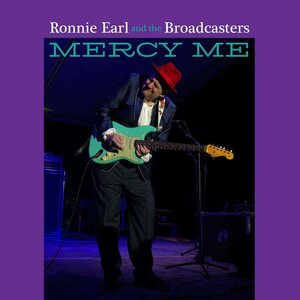 Ronnie Earl And The Broadcasters – Mercy Me CD
