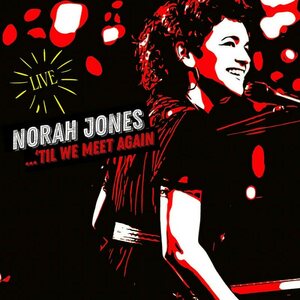 Norah Jones – ´Til We Meet Again 2LP