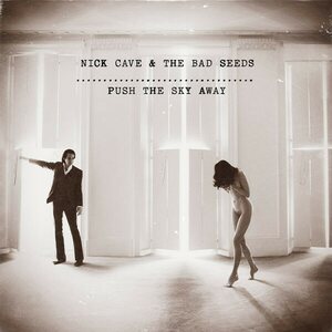 Nick Cave & The Bad Seeds ‎– Push The Sky Away LP