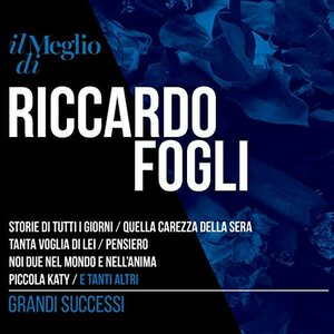 Riccardo Fogli – Il Meglio di Riccardo Fogli - Grandi Successi 2CD