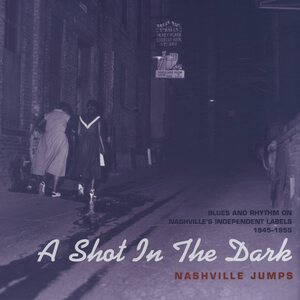 Various – A Shot In The Dark - Nashville Jumps 8CD Box Set