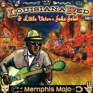 Louisiana Red & Little Victor's Juke Joint – Memphis Mojo CD