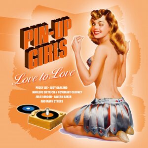 Various Artists – Pin-Up Girls - Love To Love LP Coloured Vinyl