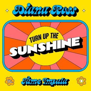 Diana Ross & Tame Impala – Turn Up The Sunshine 7"
