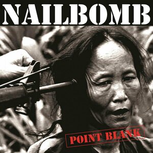 Nailbomb – Point Blank LP Coloured Vinyl