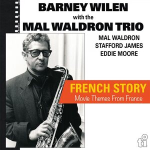 Barney Wilen With The Mal Waldron Trio – French Story 2LP Coloured Vinyl