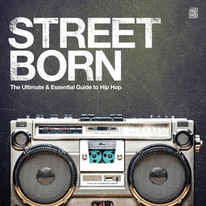 Street Born: The Ultimate Guide To Hip Hop 2LP Coloured Vinyl