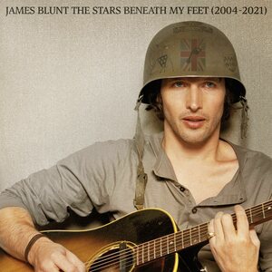 James Blunt – The Stars Beneath My Feet (2004-2021) 2CD Limited Edition