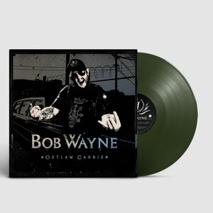 Bob Wayne – Outlaw Carnie LP Coloured Vinyl