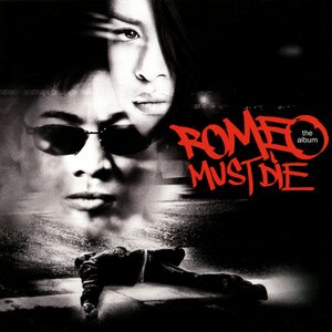 Romeo Must Die - The Album – Original Motion Picture Soundtrack 2LP