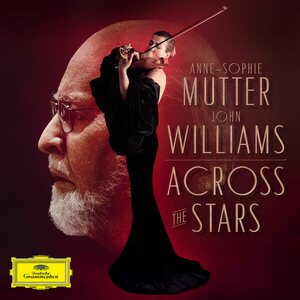Anne-Sophie Mutter, John Williams ‎– Across The Stars 2LP+CD