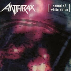Anthrax – Sound Of White Noise 2LP