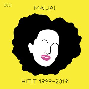 Maija Vilkkumaa – Maija! Hitit 1999–2019 2CD