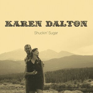 Karen Dalton – Shuckin' Sugar LP Coloured Vinyl