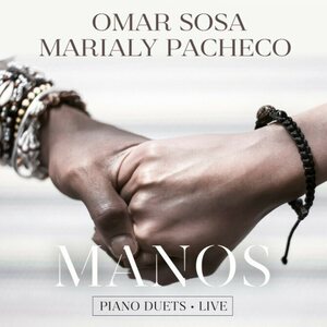 Omar Sosa, Marialy Pacheco – Manos CD