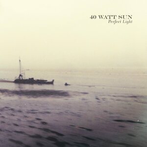 40 Watt Sun – Perfect Light CD