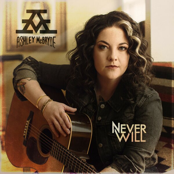 Ashley McBryde ‎– Never Will LP