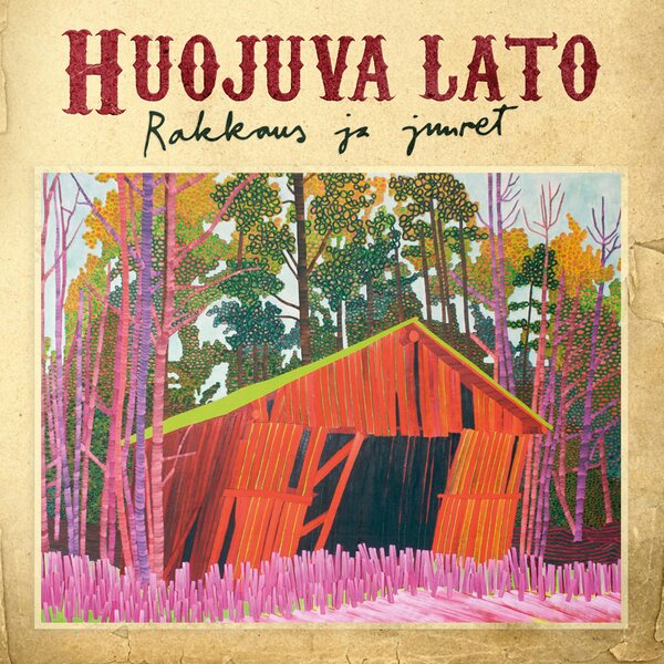 Huojuva Lato – Rakkaus Ja Juuret CD