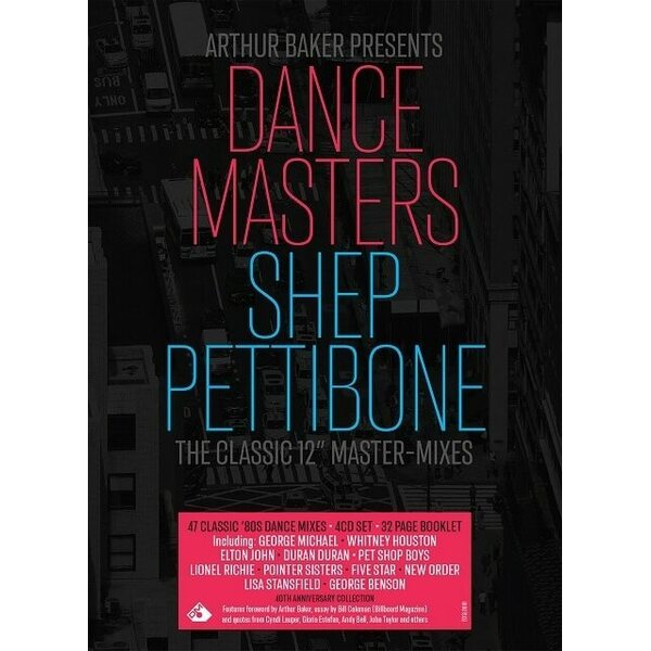 Arthur Baker Presents Dance Masters: Shep Pettibone – The Classic 12" Master-mixes 4CD Box Set