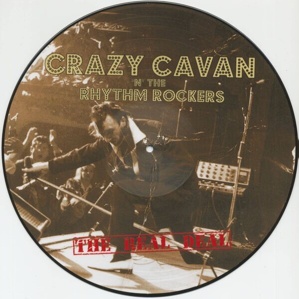 Crazy Cavan And The Rhythm Rockers ‎– The Real Deal LP Picture Disc