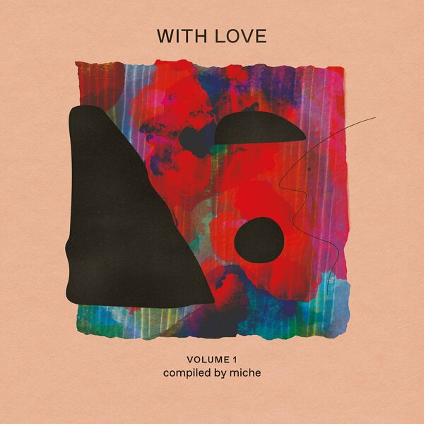 Various Artists – With Love: Volume 1, Compiled By Miche 2LP Coloured Vinyl