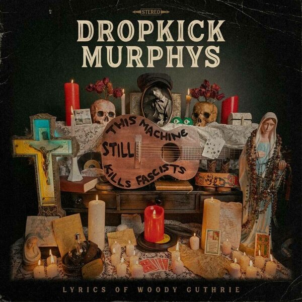 Dropkick Murphys – This machine still kills fascists LP Coloured Vinyl