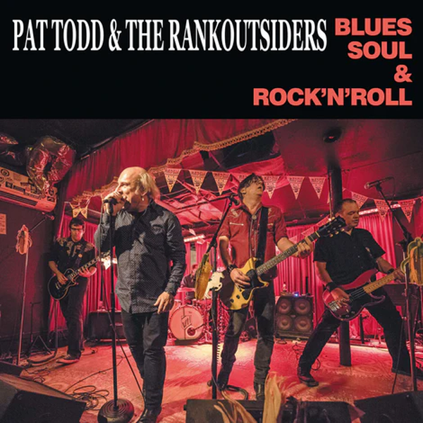 Pat Todd & The Rankoutsiders – Blues Soul & Rock'n'roll EP 12"