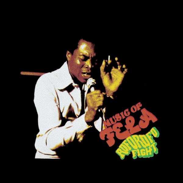 Fela Kuti & The Africa 70 – Music Of Fela - Roforofo Fight 2LP Coloured Vinyl