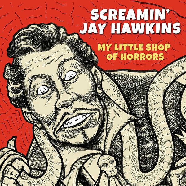 Screamin' Jay Hawkins – My Little Shop of Horrors LP