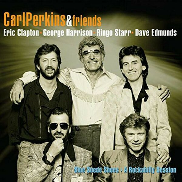Carl Perkins & Friends ‎– Blue Suede Shoes : A Rockabilly Session 2x10"