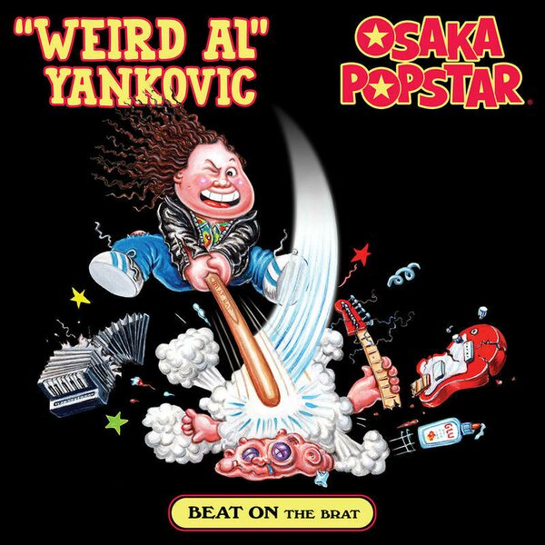 'Weird Al' Yankovic/Osaka Popstar – Beat on The Brat 12"