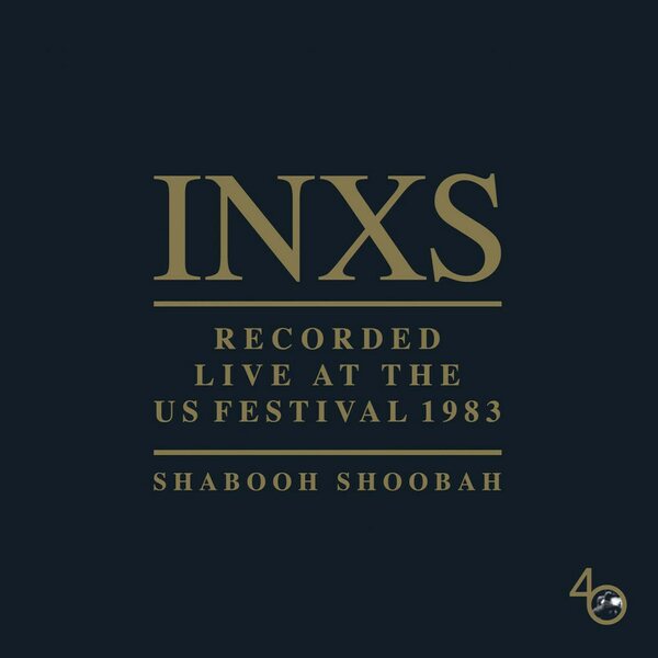 INXS – Recorded Live At The Us Festival 1983 CD