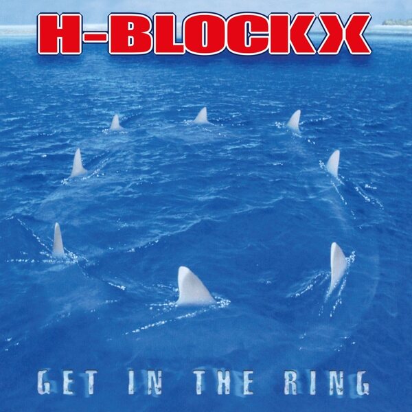 H-Blockx – Get In The Ring Lp Coloured Vinyl