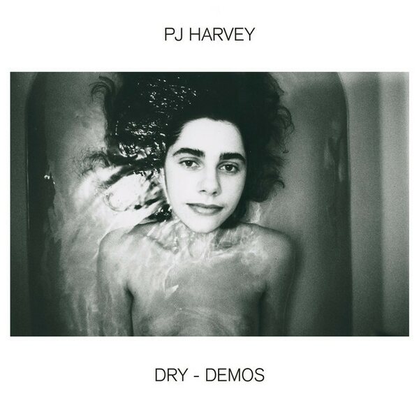 PJ Harvey – Dry - Demos LP