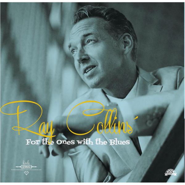 Ray Collins' Hot Club – For The Ones With The Blues CD