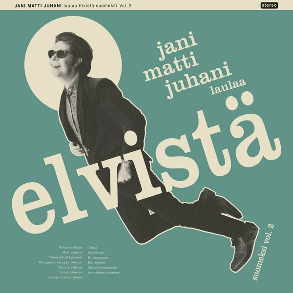 Jani Matti Juhani – Jani Matti Juhani laulaa Elvistä suomeksi Vol.2 LP